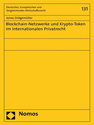 cover image of Blockchain-Netzwerke und Krypto-Token im Internationalen Privatrecht